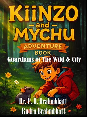 cover image of Kiinzo & Mychu -Adventure book- Guardians of the Wild and City